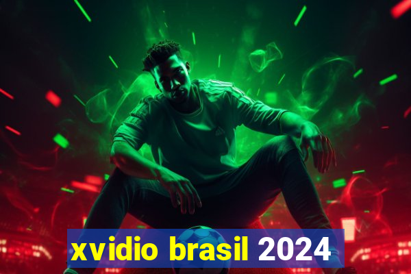 xvidio brasil 2024